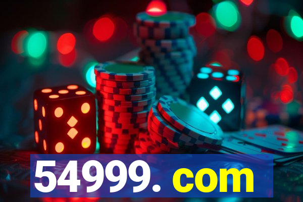 54999. com